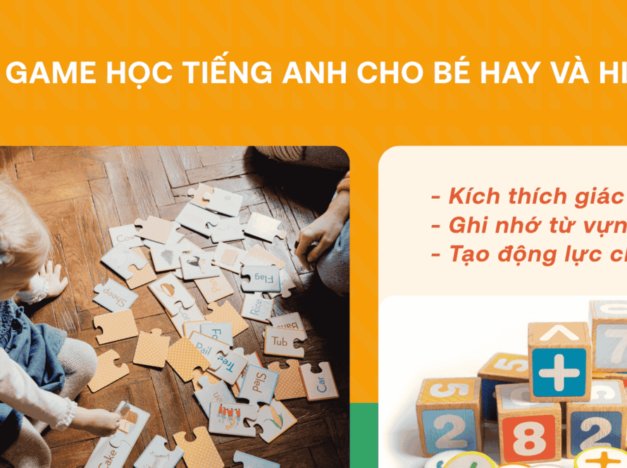 Hình ảnh minh họa các game học tiếng Anh cho bé, bao gồm trò chơi xếp hình chữ cái và xếp khối gỗ số, giúp bé vừa chơi vừa học hiệu quả.